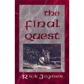 The Final Quest by Rick Joyner